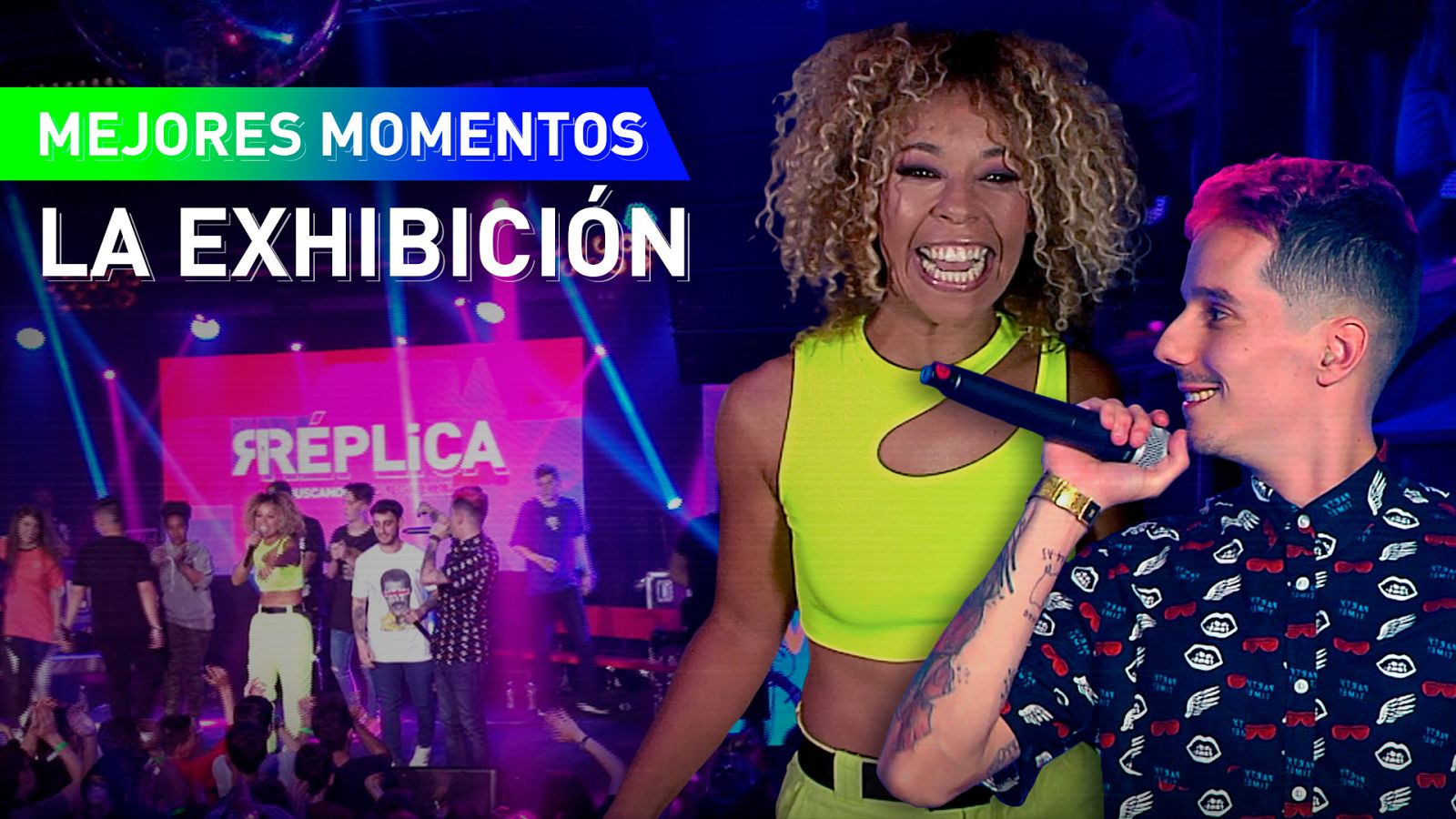 Réplica - Los mejores momentos de "Réplica. La exhibición"