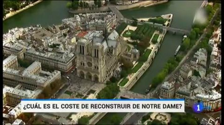Telediario 1 - ¿Cuál es el coste de reconstruir la catedral de Notre Dame?