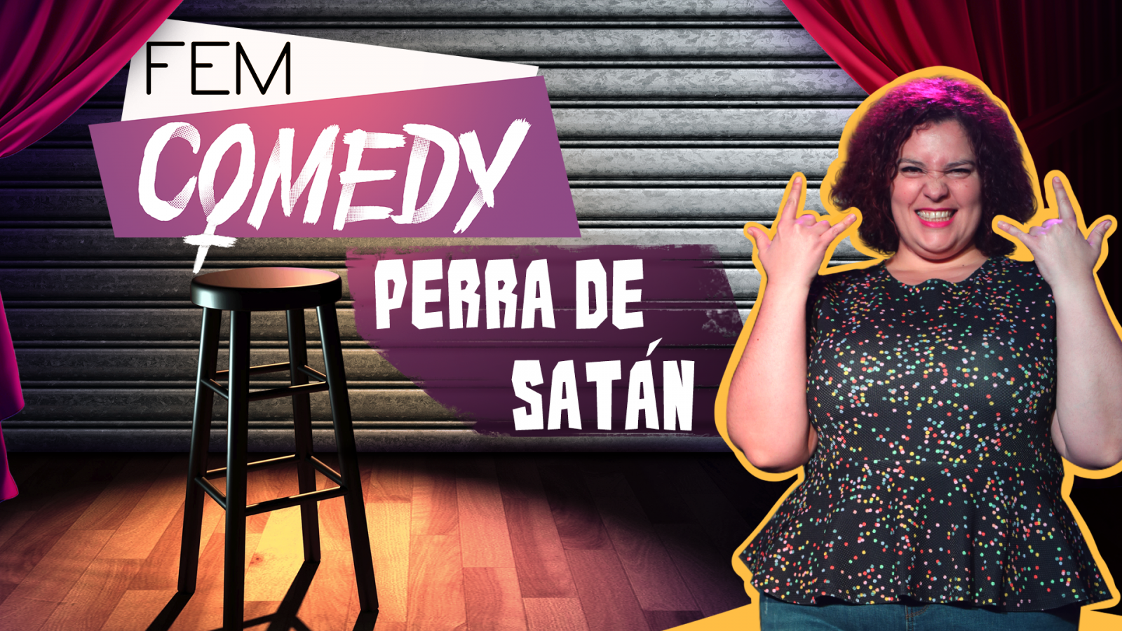 Señoras Fetén - Especial Fem Comedy: Perra de Satán 