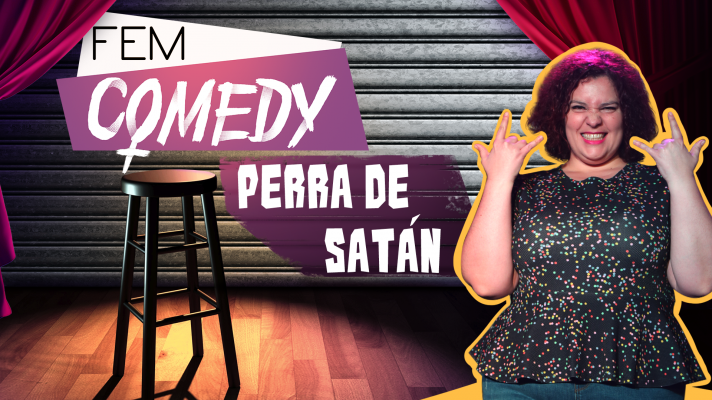 Ya puedes ver el especial Fem Comedy con Perra de Satán