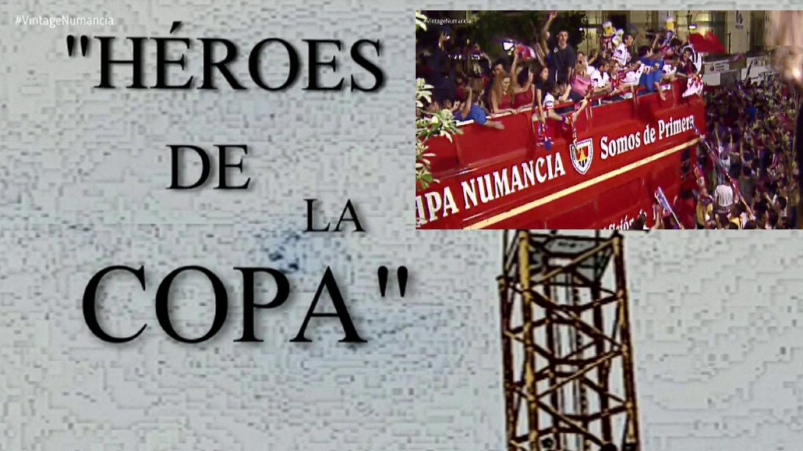 Conexión vintage - Héroes de la Copa: Numancia