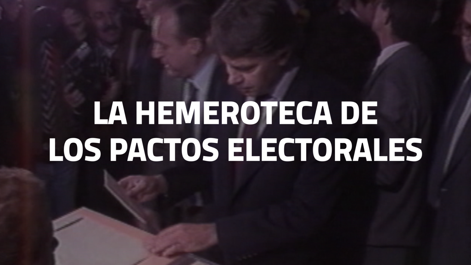 Hemeroteca de los pactos electorales en España | Ver
