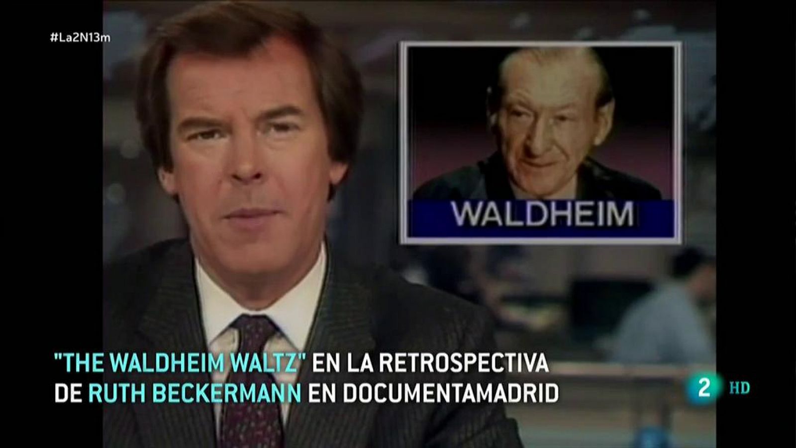 La 2 Noticias: "El caso Kurt Waldheim" en DocumentaMadrid | RTVE Play