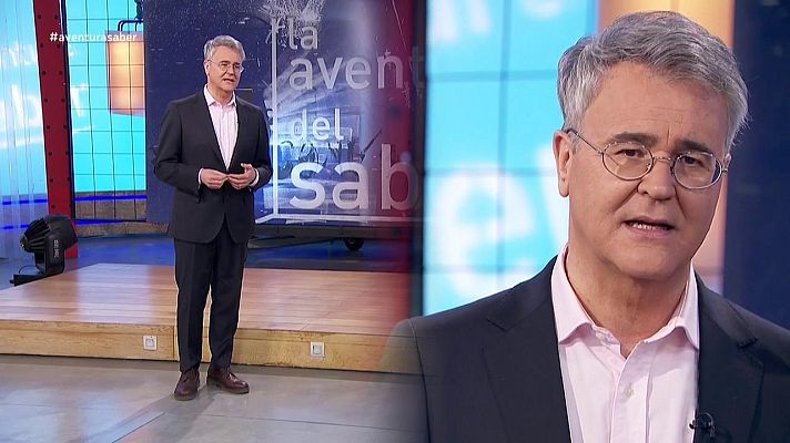 La aventura del Saber - La aventura del saber - 20/05/19