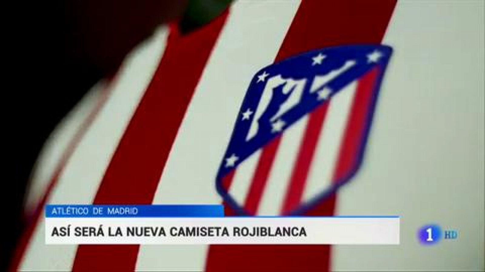 Telediario 1: El Atlético de Madrid presenta su nueva camiseta | RTVE Play