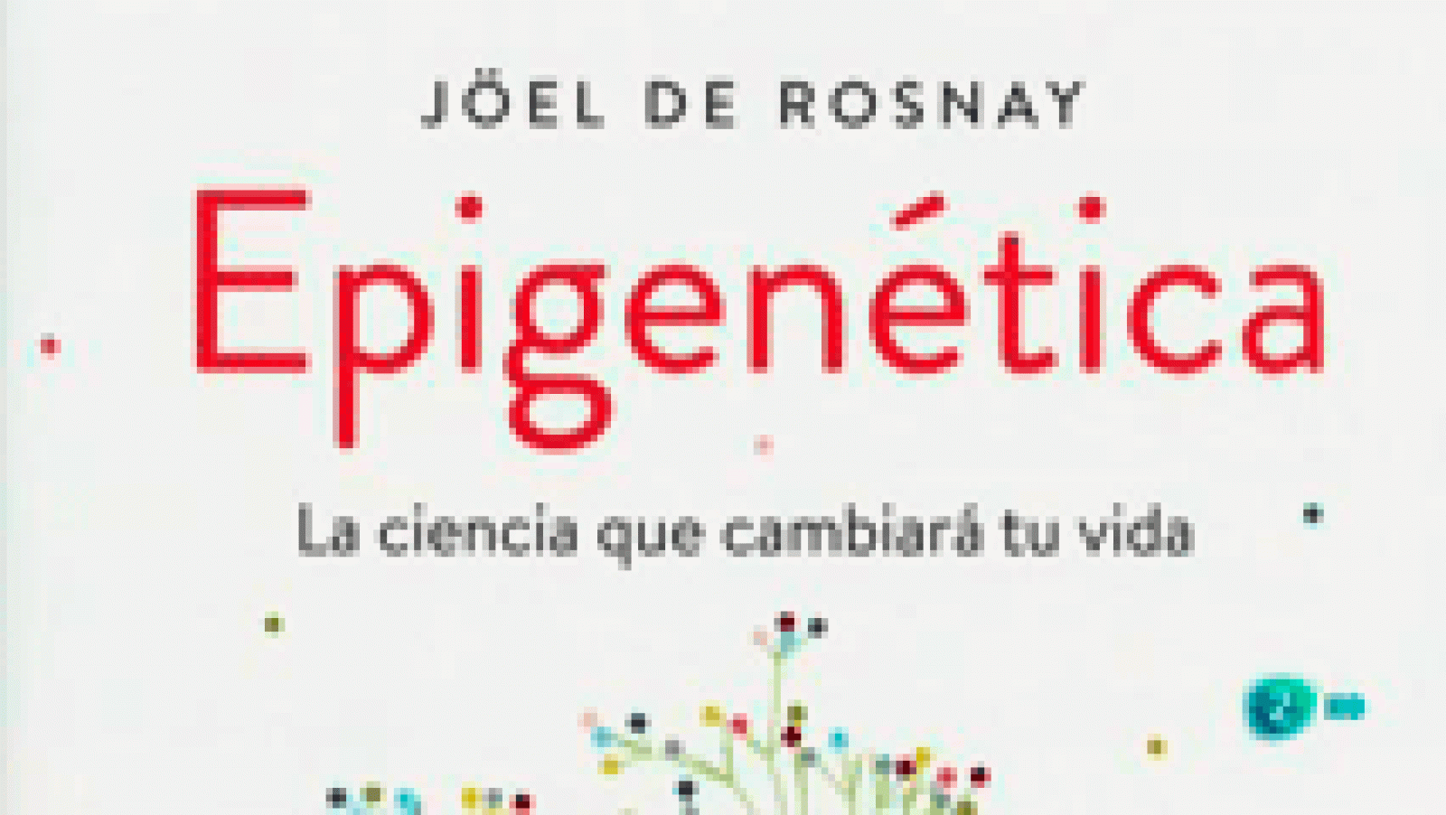 La aventura del Saber: Epigenética | RTVE Play