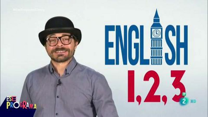 Ese programa - English 1,2,3