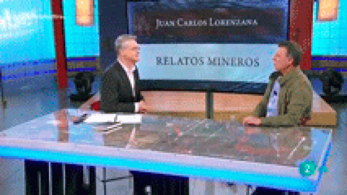 'Relatos mineros' con Juan Carlos Lorenzana