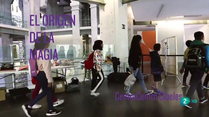 La aventura del Saber - 'El origen de la magia' en CentroCentro