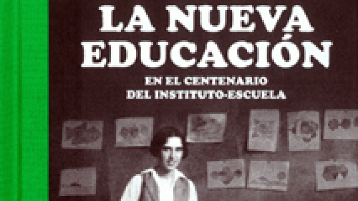La nueva educación, en el centenario del Instituto Escuela