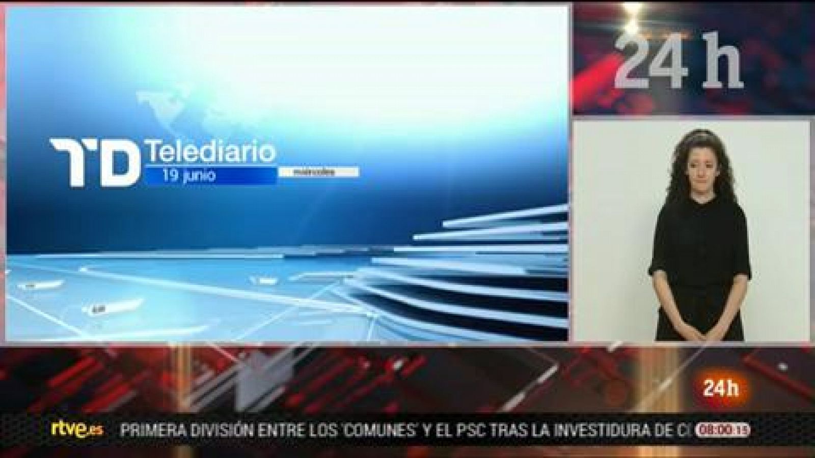 Telediario 1: Telediario - 8 horas - 19/06/19 - Lengua de signos | RTVE Play