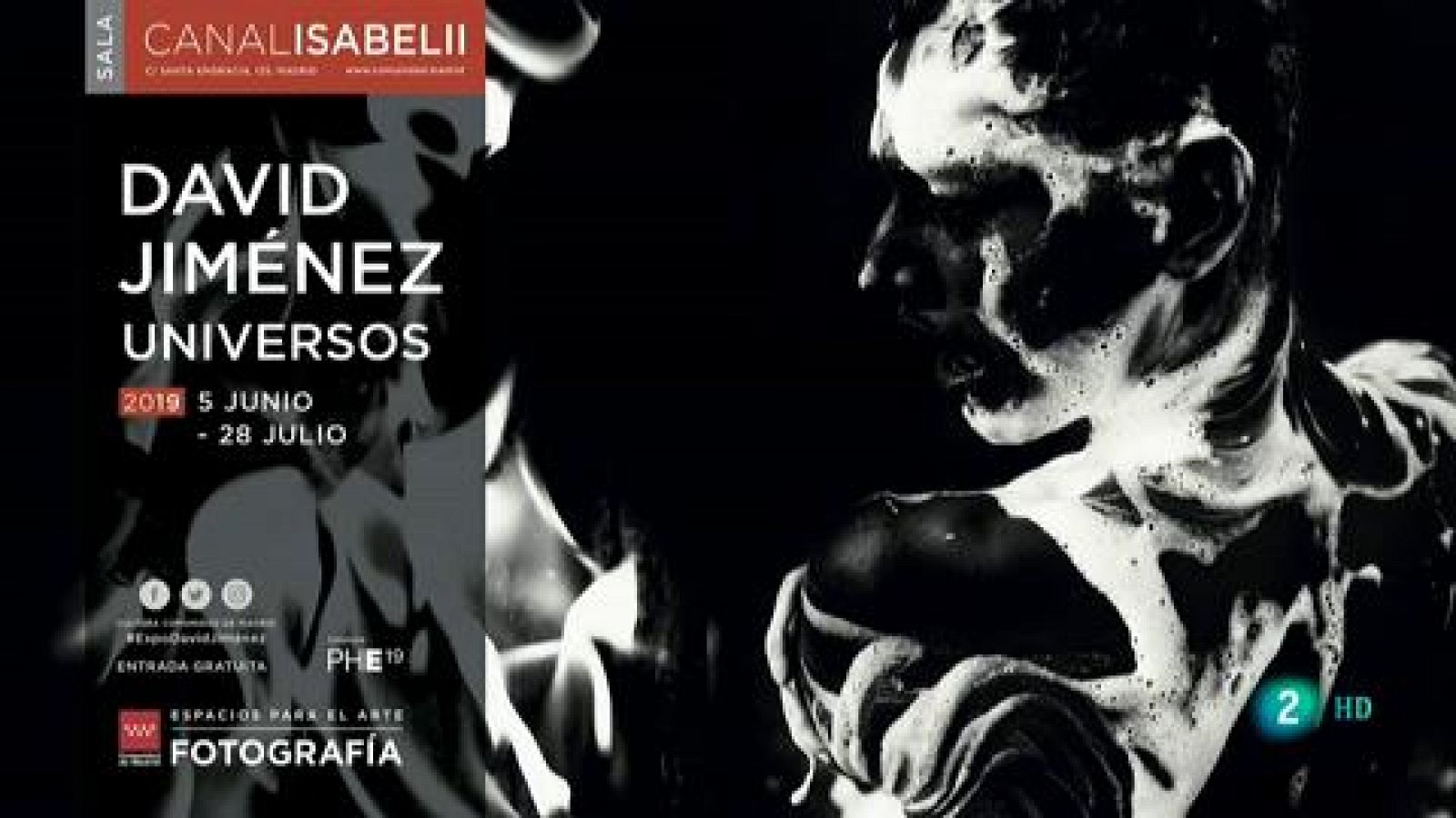 La aventura del saber. David Jimenez: Universos  Sala Canal de Isabel II, fotógrafo