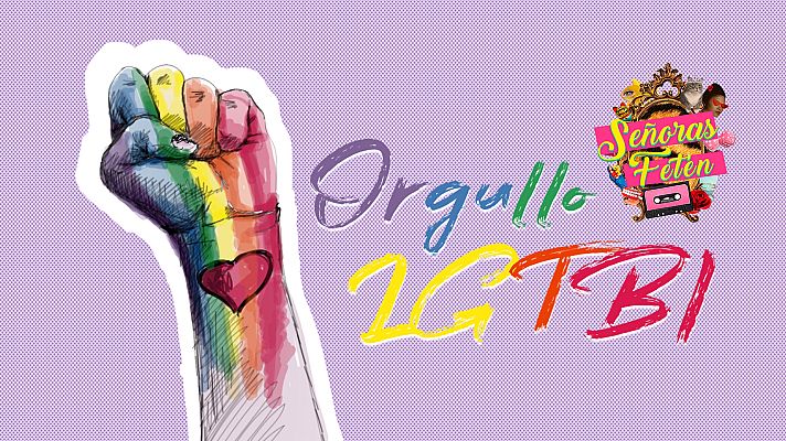 Señoras fetén - ¿Cómo nació el Día Internacional del Orgullo LGTBI?