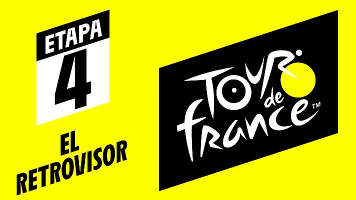 Tour de Francia - Tour 2019: #ElRetrovisor - Etapa 4