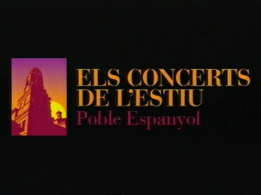  - Els concerts al Poble Espanyol