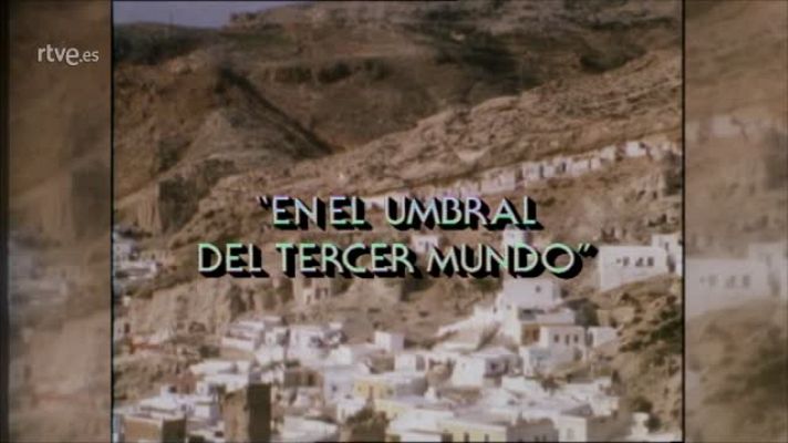  - La Chanca: en el umbral del tercer mundo