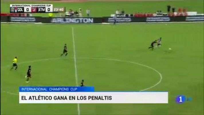 Telediario 1 - El Atlético vence al Chivas en los penaltis