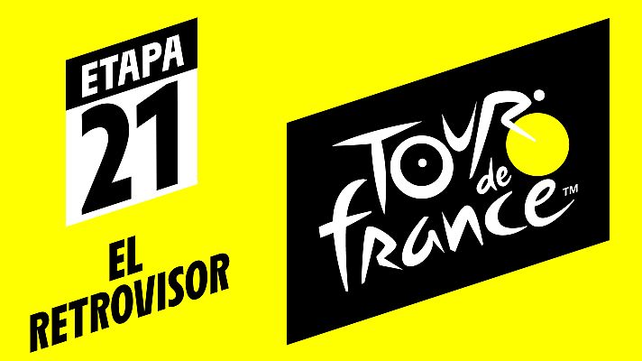 Tour de Francia - Tour 2019: #ElRetrovisor - Etapa 21