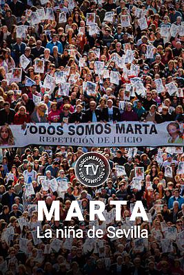 Documentos TV - Marta, la niña de Sevilla