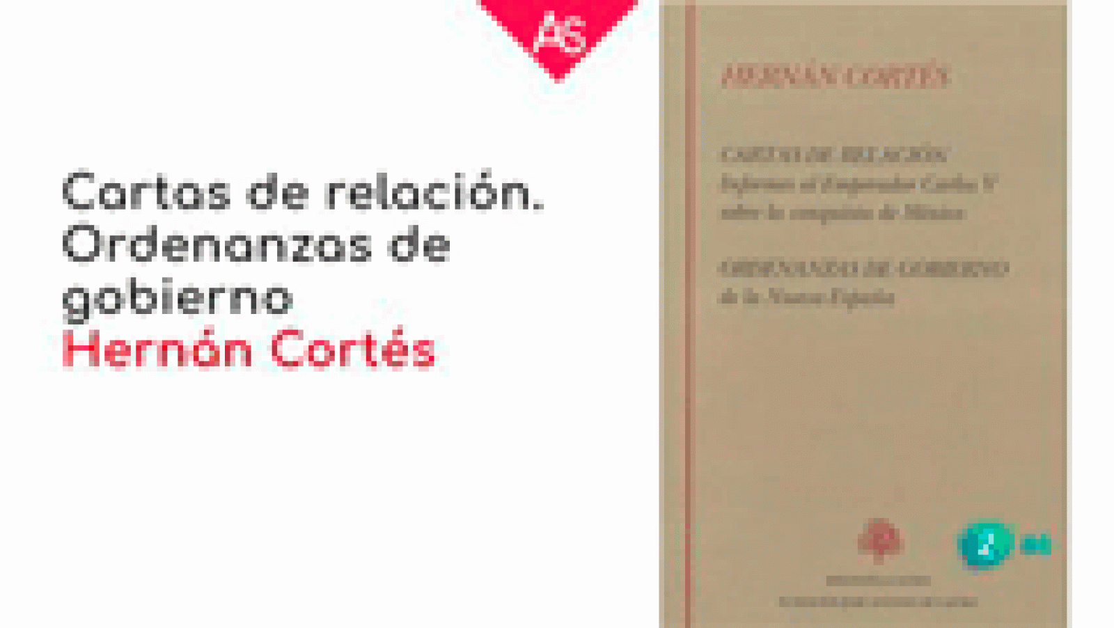 La aventura del Saber: Cartas de relación de Hernán Cortés | RTVE Play