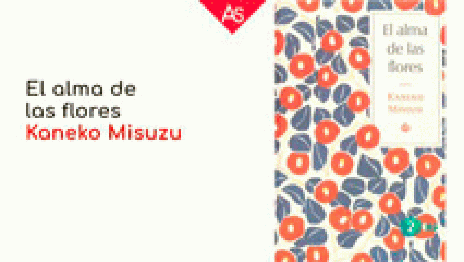 La aventura del saber. El alma de las flores poeta Kaneko Misuzu