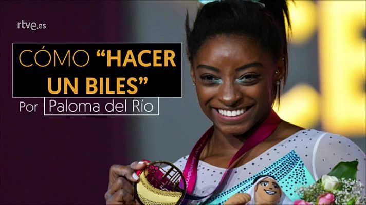 Cómo 'hacer un Biles', por Paloma del Río