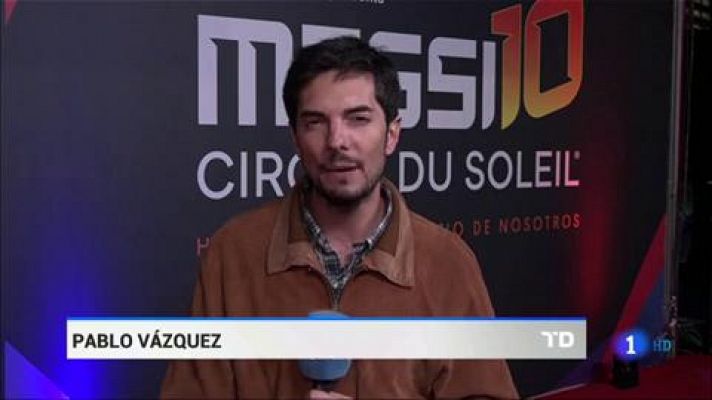 Telediario 1 - La magia de Messi llega al Circo del Sol