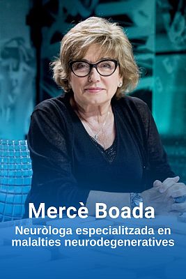 Noms propis - Mercé Boada, neuròloga especialitzada en malalties neurodegeneratives