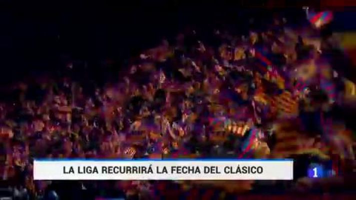Telediario 1 - LaLiga recurre la fecha del Clásico