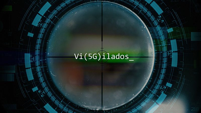 Vi(5G)ilados En portada - Vi(5G)ilados - ver ahora