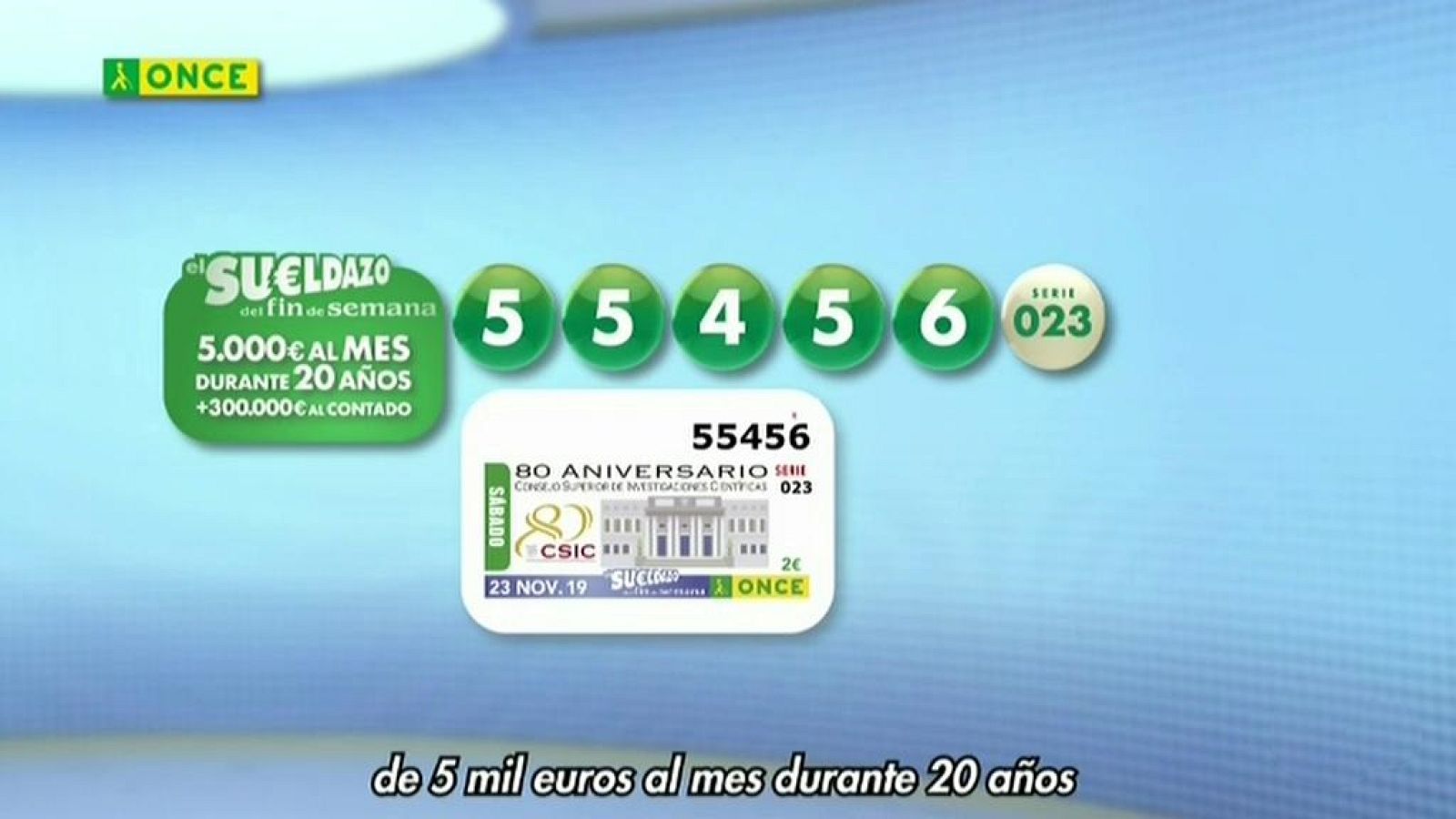 Sorteo ONCE - 23/11/19 - ver ahora