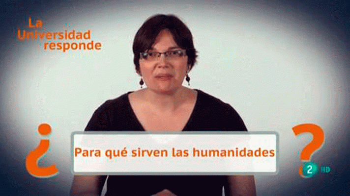 La aventura del Saber - ¿Para qué sirven las Humanidades?