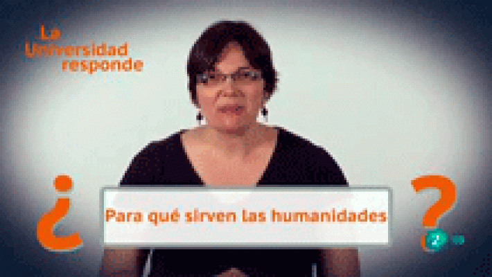 ¿Para qué sirven las Humanidades?