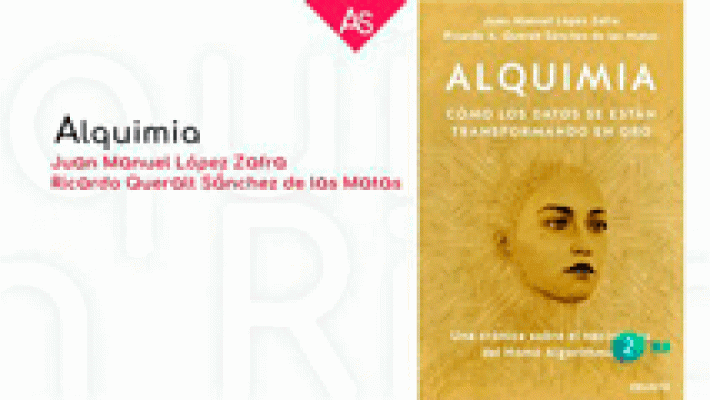 La aventura del Saber - Alquimia. Cómo los datos se están transformando en oro