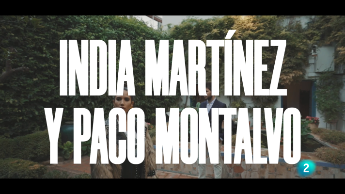 Un país para escucharlo - India Martínez y paco Montalvo: Conmigo