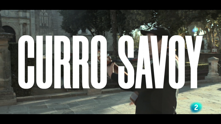 Un país para escucharlo - Curro Savoy: El bueno, el feo y el malo