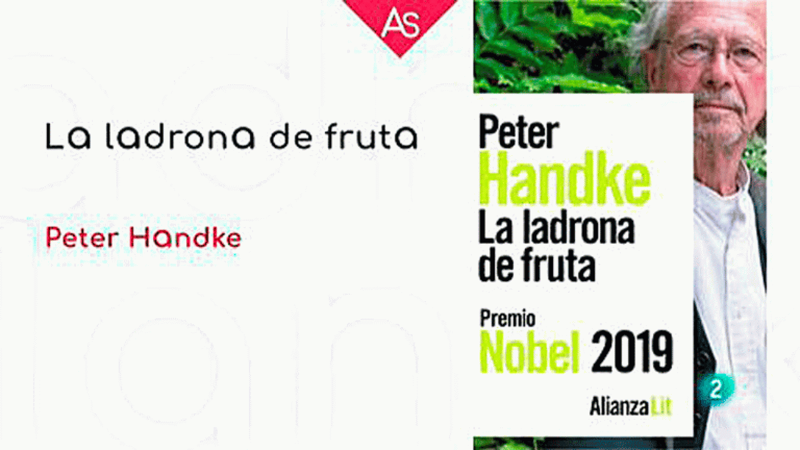 La aventura del saber. La ladrona de fruta  Peter Handke
