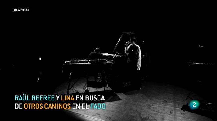 Lina y Raül Refree: nuevos caminos del fado