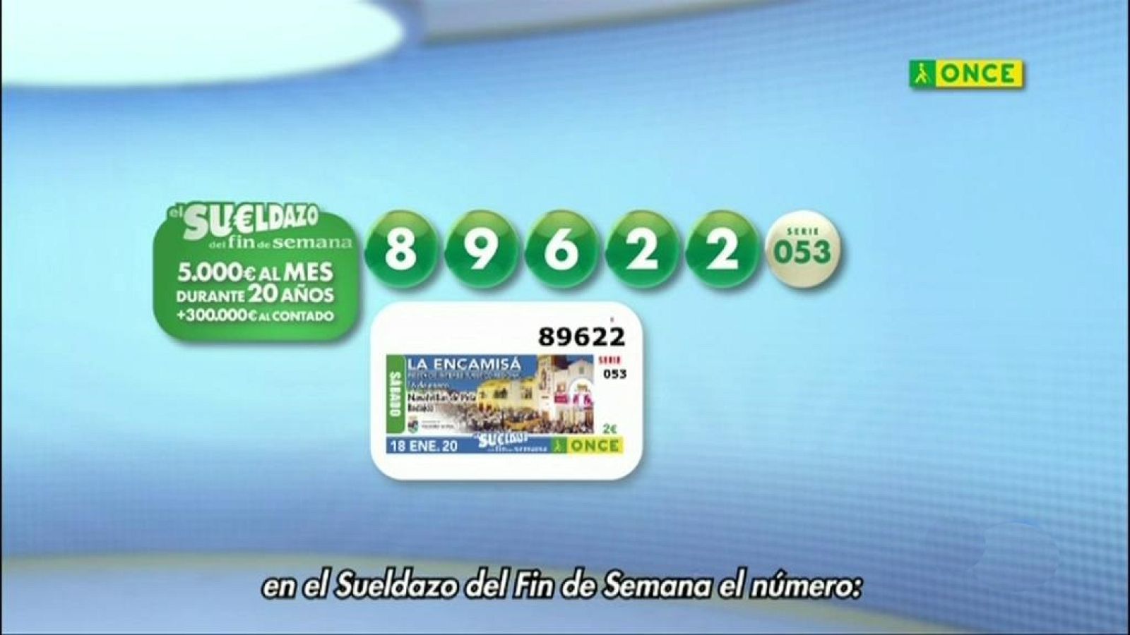 Sorteo ONCE - 18/01/20 - ver ahora