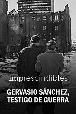 Imprescindibles - Gervasio Sánchez, testigo de guerra