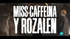 Un país para escucharlo - Escuchando Castilla La Mancha - Miss Caffeina y Rozalén "Reina"