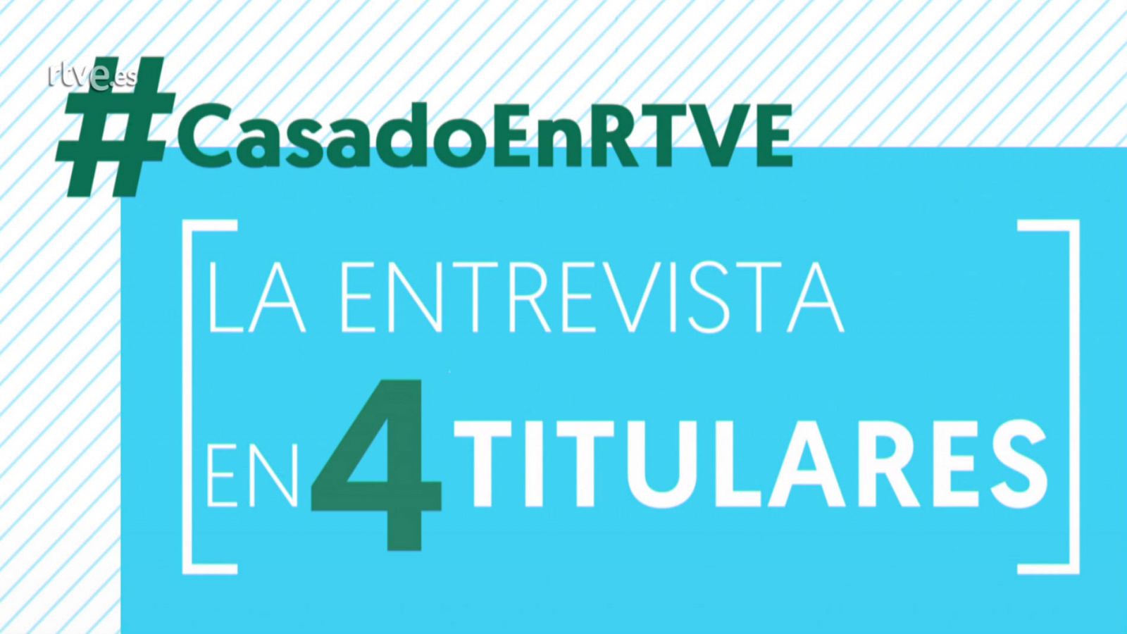 Cuatro titulares de la entrevista a Pablo Casado en RTVE