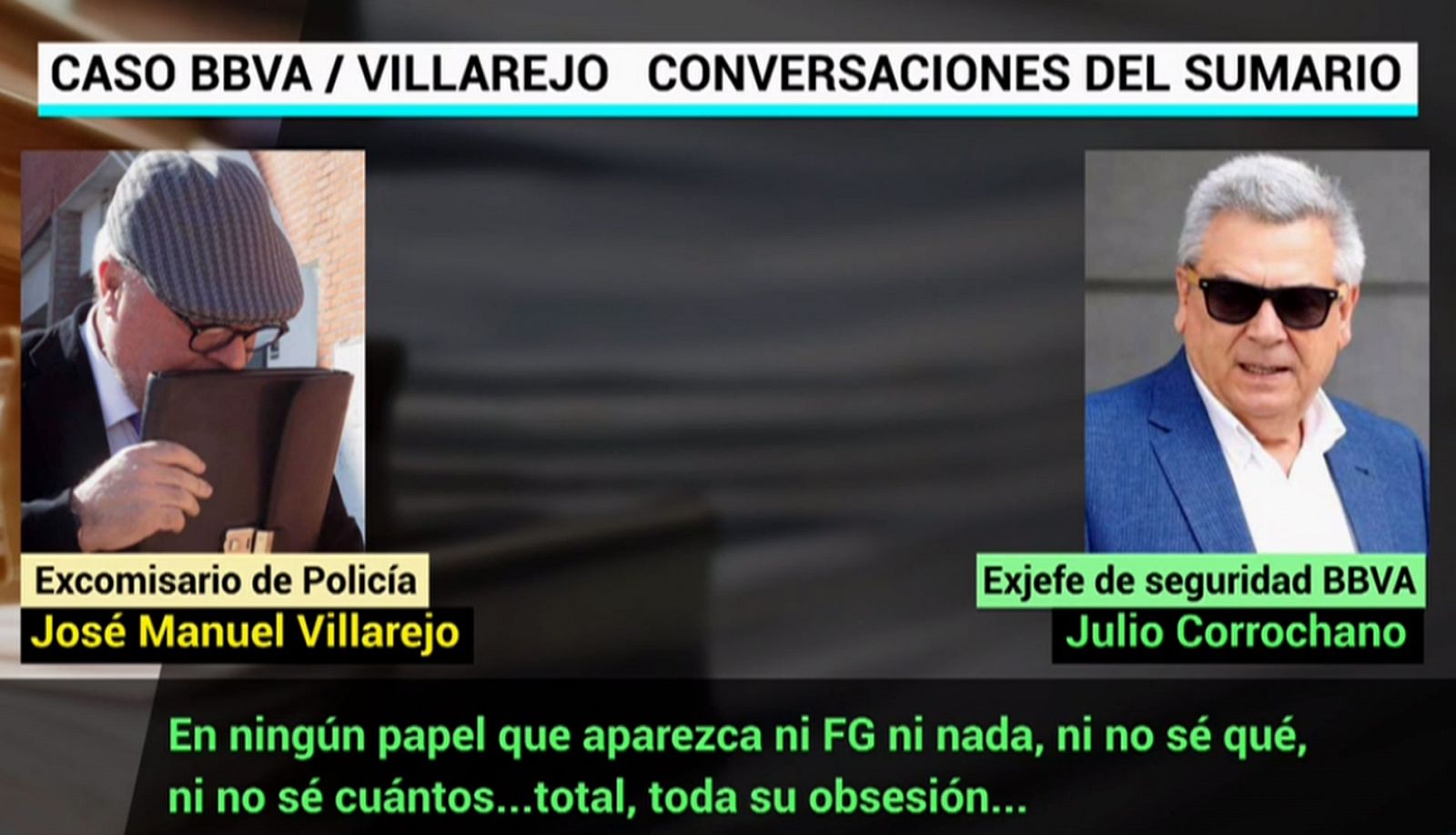 El exjefe de Seguridad del BBVA pidió a Villarejo que no escribiera en los informes el nombre de Francisco González