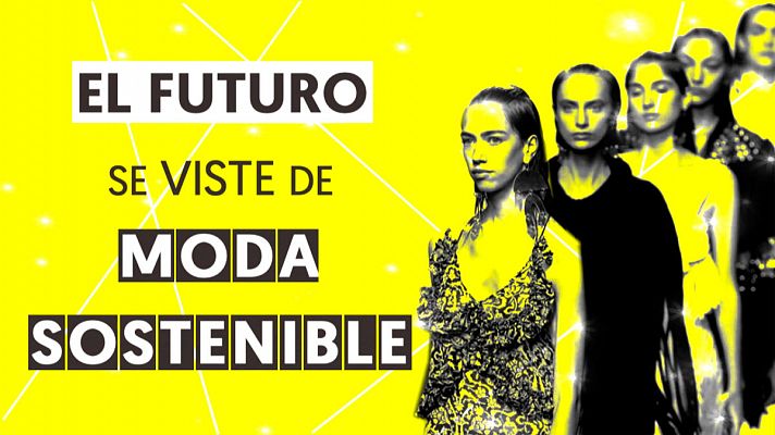 Modo Digital - El futuro se viste de moda sostenible