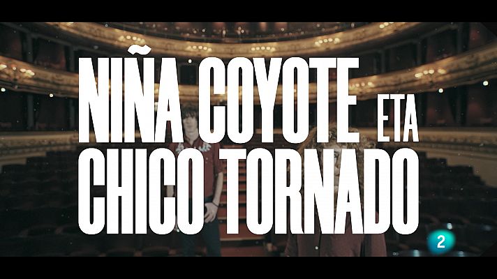 Niña Coyote eta Chico Tornado y ariel Rot "Azeri eta Herio" 