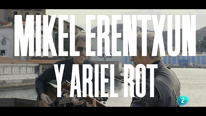 Un país para escucharlo - Mikel Erentxun y Ariel Rot "Cartas de amor"