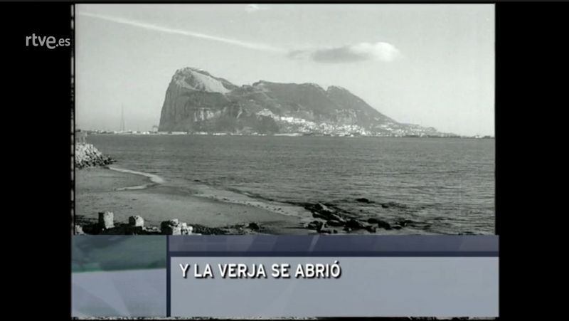 ¿Te acuerdas? -la Verja de Gibraltar -ver ahora