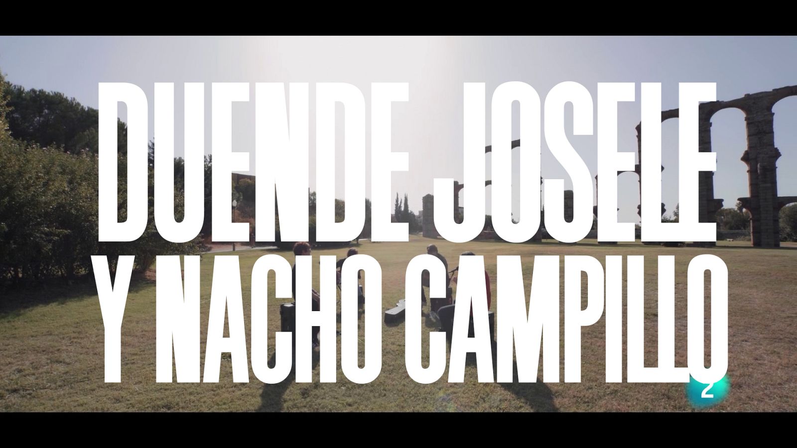 Un país para escucharlo - Escuchando Extremadura - Duende Josele y Nacho Campillo "Ama y ensancha el alma"