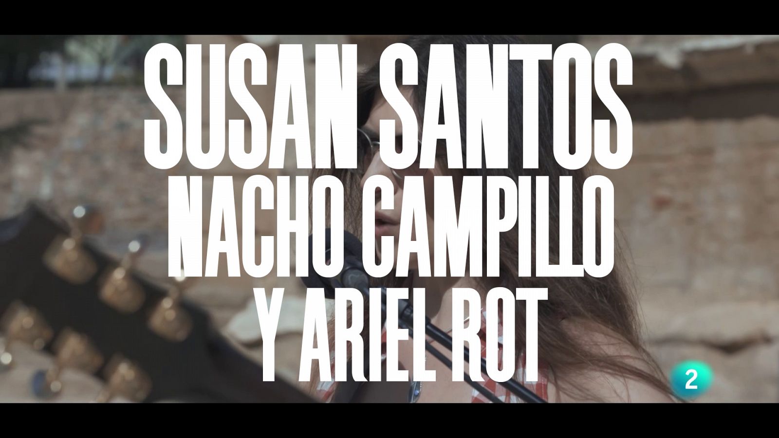 Un país para escucharlo - Escuchando Extremadura - Susan Santos, Nacho Campillo y Ariel Rot "Dusty Road"