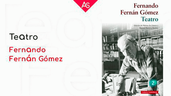 La aventura del Saber - Teatro completo de Fernando Fernán Gómez